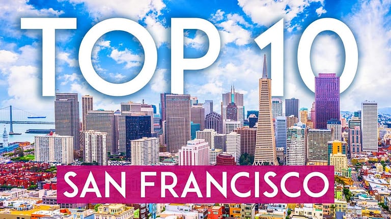 TOP 10 Things to do in SAN FRANCISCO  [Travel Guide]