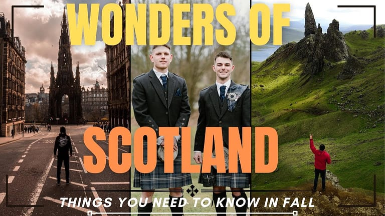 Explore the REAL Scotland in Fall , Scotland’s Top Travel Guides!